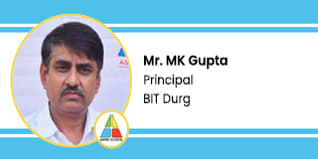 BIT Durg, Principal: Mr. MK Gupta Interview