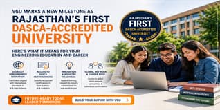 VGU Jaipur Becomes Rajasthan’s First DASCA-Accredited University