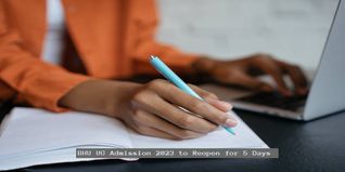 BHU UG Admission 2023 to Reopen for 5 Days Following CUET UG Result Declaration