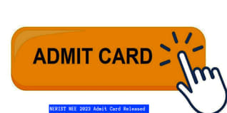 NERIST NEE 2023 Admit Card Released at neeonline.ac.in; Check Direct Link Here
