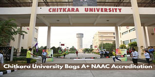 Chitkara University Himachal Pradesh Campus Awarded A+ Rating by NAAC