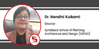 Symbiosis School of Planning, Architecture and Design, Nagpur, Director: Dr. Nandini Kulkarni Interview