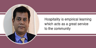 Hospitality is empirical learning which acts as a great service to the community
