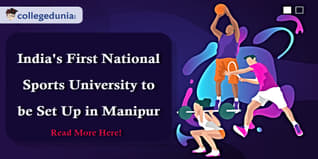India's First National Sports University to be Set Up in Manipur; Check Details Here