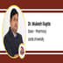 Lords University, Dean - Pharmacy: Dr. Mukesh Gupta Interview