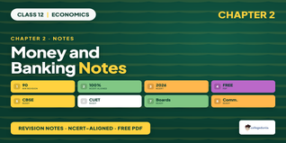 Money and Banking Class 12 Notes 2026-27