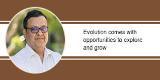 Evolution comes with opportunities to explore and grow