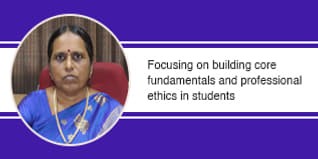 Focusing on building core fundamentals and professional ethics in students