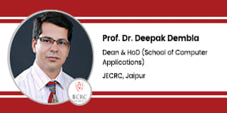 JECRC Dean (School of Computer Applications): Prof. Dr. Deepak Dembla Interview
