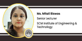 Interview Ms Mitali Biswas Senior Lecturer at SCM Institute of Engineering and Technology Kolkata