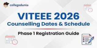 VITEEE 2026 Counselling Dates & Schedule: Phase 1 Registration & Choice Filling