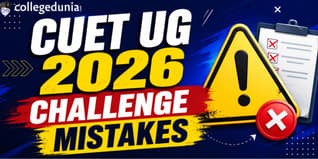 CUET UG 2026 Challenge Mistakes