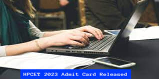 HPCET 2023 Admit Card Released; Check details mentioned, how to download here