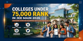 Colleges Under 75,000 Rank in JEE Main 2026