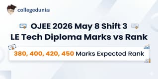 OJEE 2026 May 8 Shift 3 LE Tech Diploma Marks vs Rank