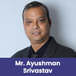 Shivalik College of Engineering Faculty Mechanical Engineering: Mr Ayushman Srivastav Interview