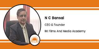 RK Films And Media Academy, CEO & Founder: N.C Bansal Interview