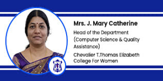 Chevalier T.Thomas Elizabeth College For Women, Chennai, Tamil Nadu, Head of the Department - Computer Science & Quality Assistance:  Mrs. J. Mary Catherine Interview