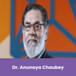 Anant National University, Ahmedabad, Provost: Dr. Anunaya Chaubey Interview