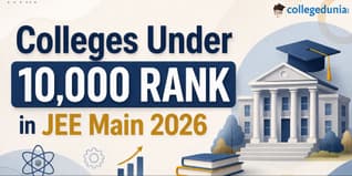 Colleges Under 10,000 Rank in JEE Main 2026