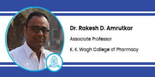 K. K. Wagh College of Pharmacy, Nashik, Associate Professor: Dr. Rakesh D. Amrutkar Interview