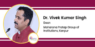Maharana Pratap Group of Institutions Dean: Dr Vivek Kumar Singh Interview