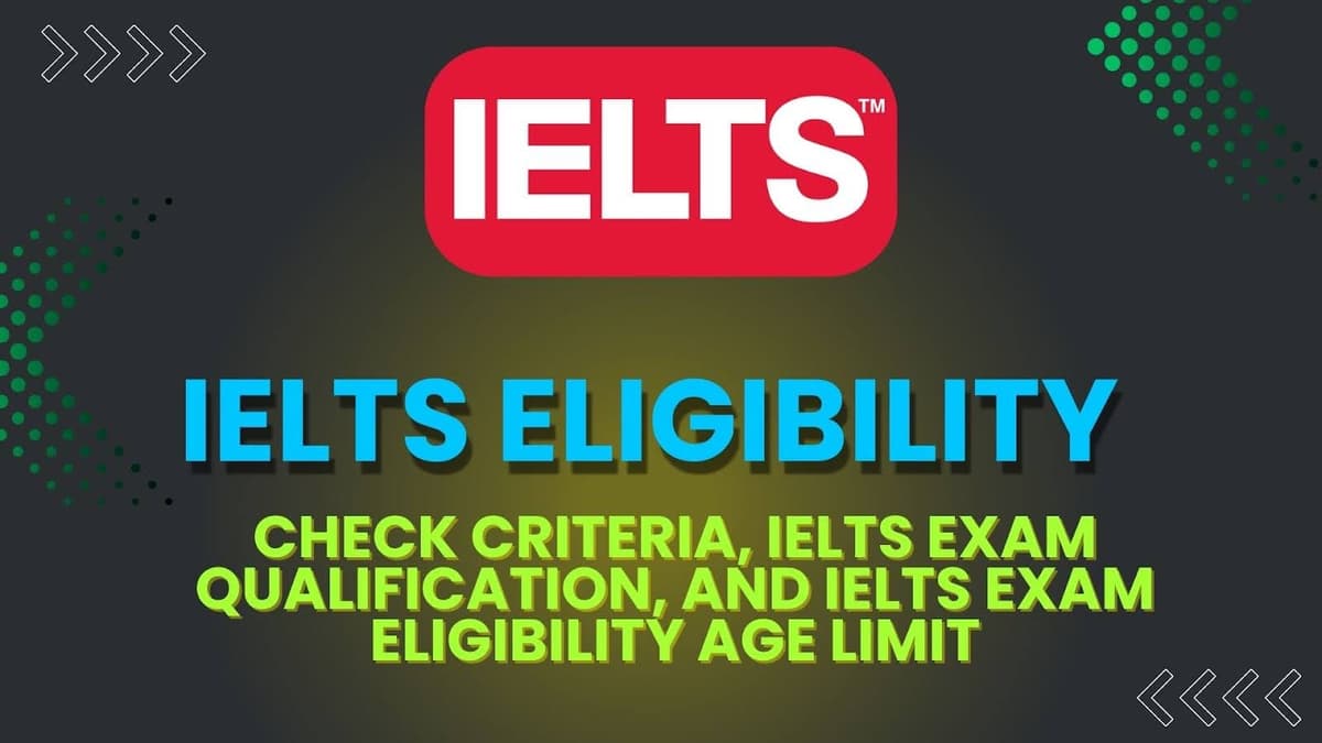 IELTS Exam Eligibility