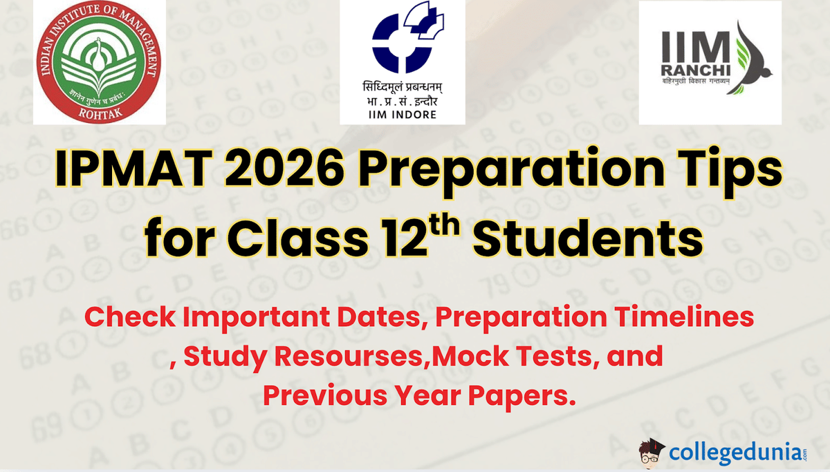 IPMAT 2026 Preparation Tips for Class 12 Students