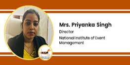 Interview Mrs Priyanka Singh Director at National Institute of Event Management Patna