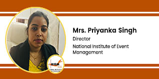National Institute of Event Management, Director: Mrs. Priyanka Singh Interview