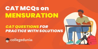 CAT MCQs on Mensuration: CAT Questions for Practice with Solutions