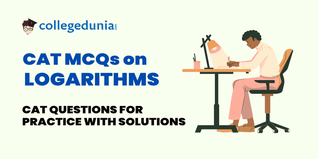 CAT MCQs on Logarithms: CAT Questions for Practice with Solutions
