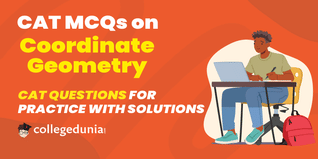 CAT MCQs on Coordinate Geometry: CAT Questions for Practice with Solutions