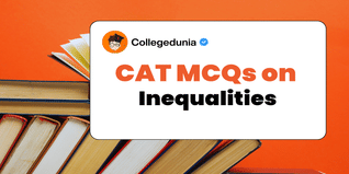 CAT MCQs on Inequalities: CAT Questions for Practice with Solutions