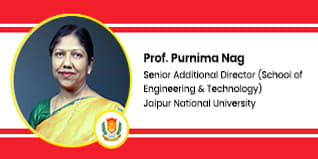 School of Engineering & Technology, Jaipur National University, Senior Additional Director: Prof. Purnima Nag Interview