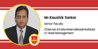 Chennais Amirta International Institute of Hotel Management, Hyderabad, Senior Faculty:  Mr. Kaushik Sarkar Interview
