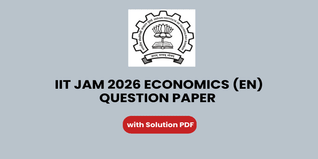 IIT JAM 2026 Economics (EN) February 15 Question Paper With Solution PDF