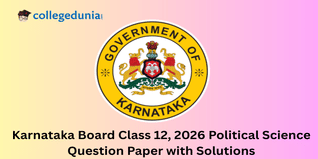 Karnataka Board Class 12 2026 Political Science Question Paper with Solution PDF : Available Here