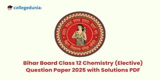 Bihar Board Class 12 Chemistry (Elective) Question Paper 2025 (Code 118 Set - D) Available- Download Here with Solution PDF