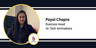 Hi-Tech Animation, Business Head: Payal Chopra Interview