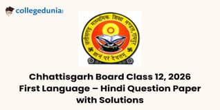 Chhattisgarh Board Class 12 Hindi (First Language) 2026 Question Paper with Solution PDF : Available Here