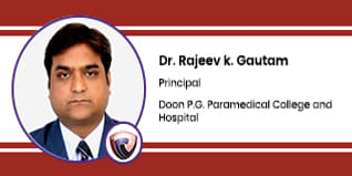 Doon PG Paramedical College and Hospital, Dehradun: Dr. Rajeev K.  Gautam Interview