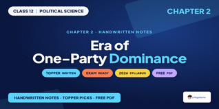 Era of One-Party Dominance Handwritten Notes