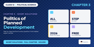 Politics of Planned Development Class 12 NCERT Solutions