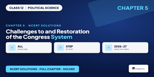 Congress System Class 12 NCERT Solutions Chapter 5