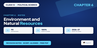 Environment and Natural Resources Class 12 Notes