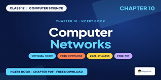 NCERT Book Class 12 Computer Science Chapter 10 Computer Networks PDF