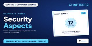 NCERT Notes Class 12 Computer Science Chapter 12 Security