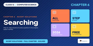 NCERT Solutions Class 12 Computer Science Chapter 6 Searching