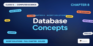 NCERT Solutions Class 12 Computer Science Chapter 8 Database Concepts